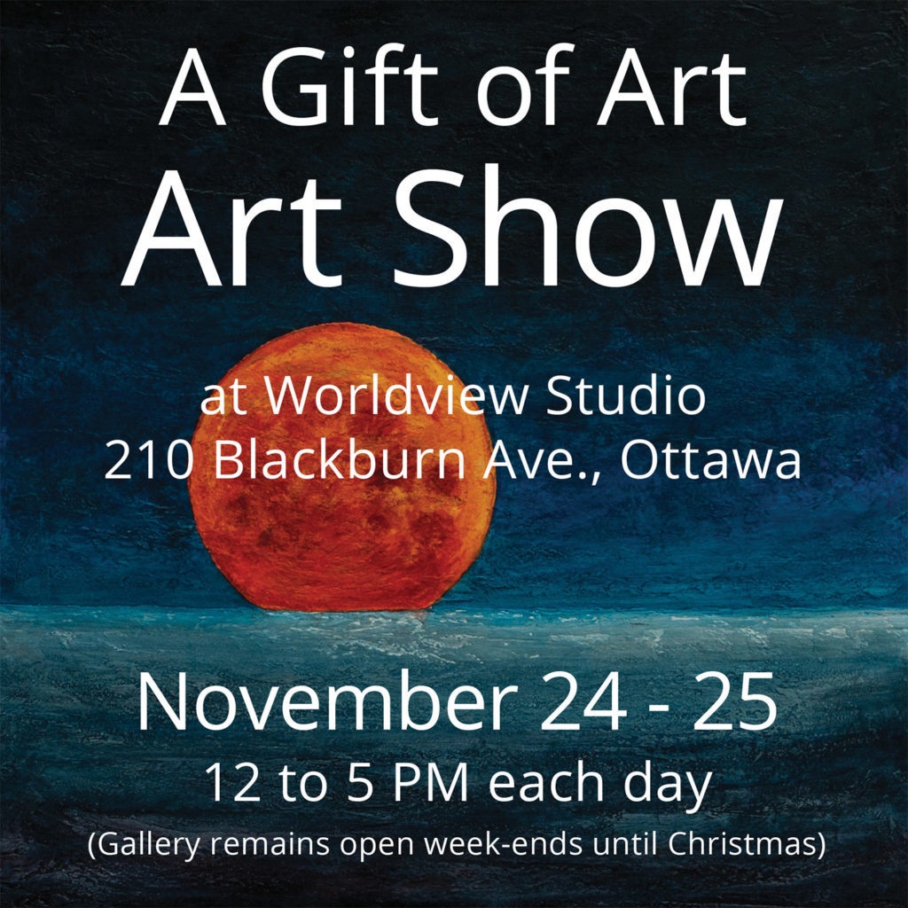 “A Gift Of Art” Show, November 24 -25, 2018